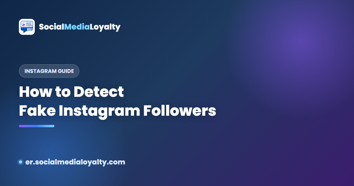 How to Detect Fake Instagram Followers (2026 Guide)
