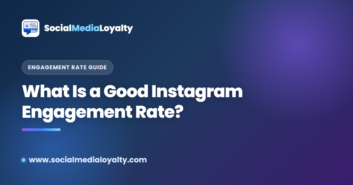 What Is a Good Instagram Engagement Rate? (2026 Benchmarks)