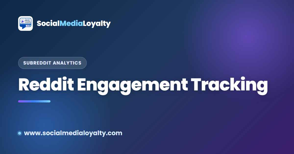 Subreddit Engagement Tools & Reddit Post Trackers (2026 Guide)